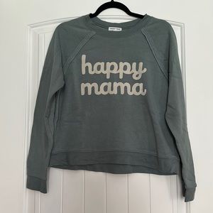 “Happy mama” sweatshirt
